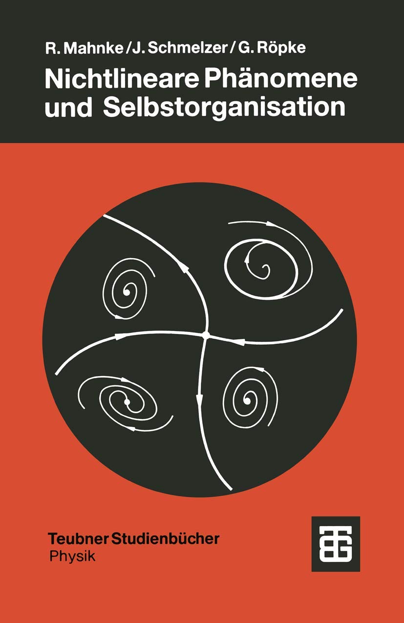 Nichtlineare Phänomene und Selbstorganisation (Teubner Studienbücher Chemie) (German Edition) Medicine