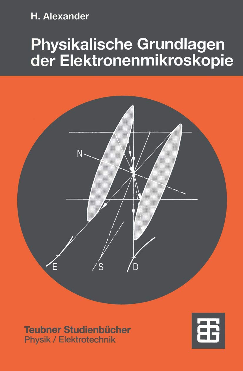 Physikalische Grundlagen der Elektronenmikroskopie Medicine