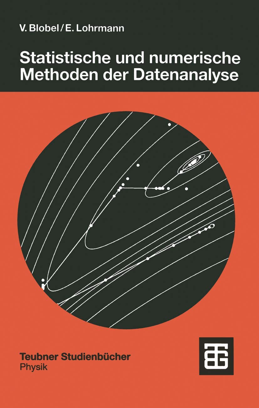 Statistische und Numerische Methoden der Datenanalyse (Teubner Studienbücher Physik) (German Edition) Computer Science