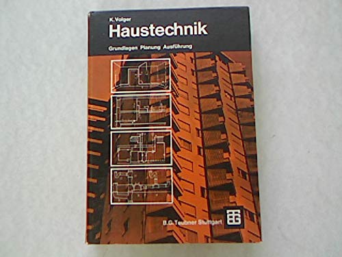 Haustechnik - Grundlagen Planung Ausführung Business & Technology