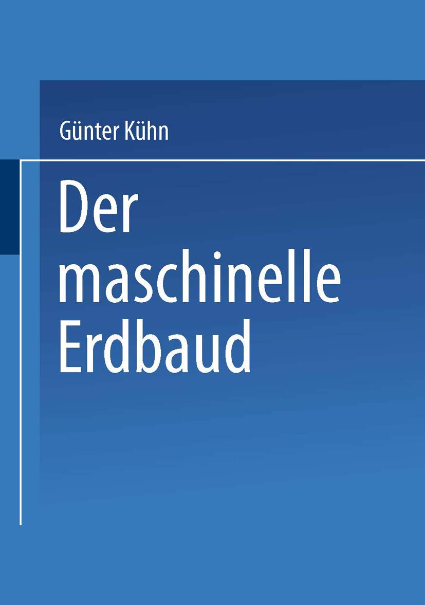 Der maschinelle Erdbau Business & Technology