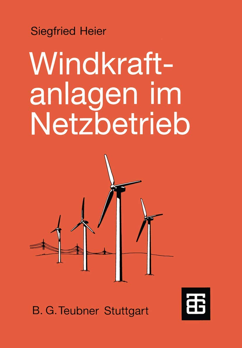 Windkraftanlagen im Netzbetrieb Business & Technology