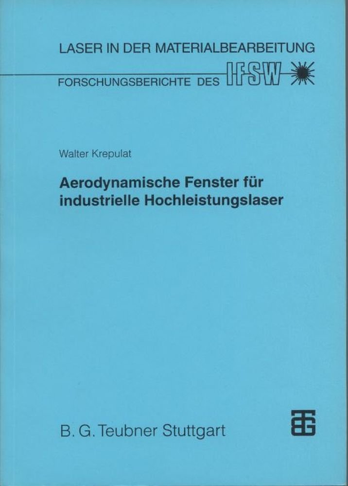 Aerodynamische Fenster für industrielle Hochleistungslaser: Diss. Business & Technology