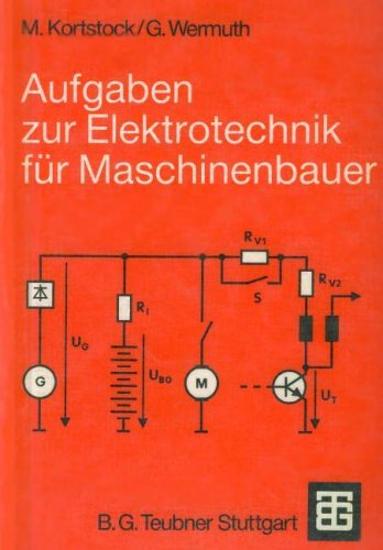 Aufgaben zur Elektrotechnik für Maschinenbauer book