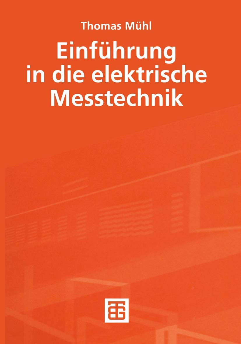 Einführung in die elektrische Messtechnik Business & Technology