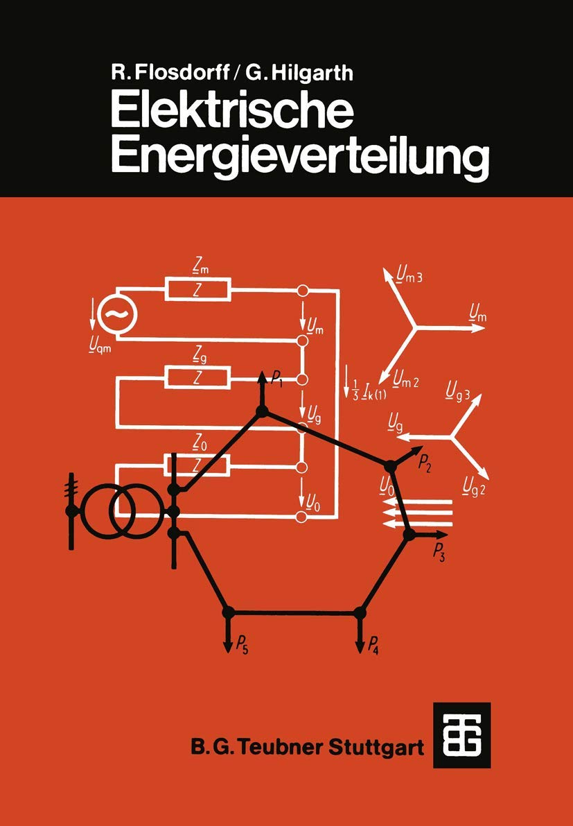 Elektrische Energieverteilung (Leitfaden der Elektrotechnik) Business & Technology