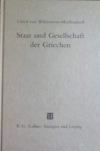 Staat und Gesellschaft der Griechen: Mit einer Einleitung von Jürgen von Ungern-Sternberg Media & Communication
