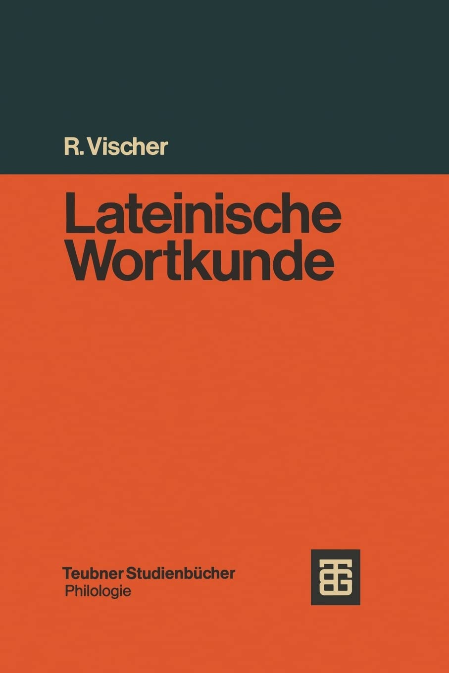 Lateinische Wortkunde: Für Anfänger und Fortgeschrittene Social Sciences
