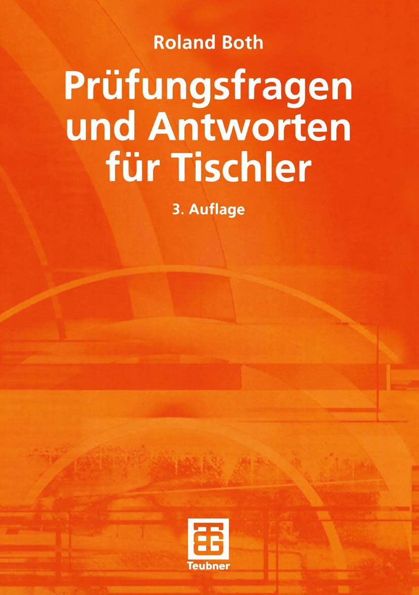 Prüfungsfragen und Antworten für Tischler Business & Technology