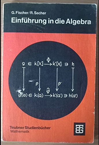 Einführung in die Algebra : mit zahlr. Beispielen. Books