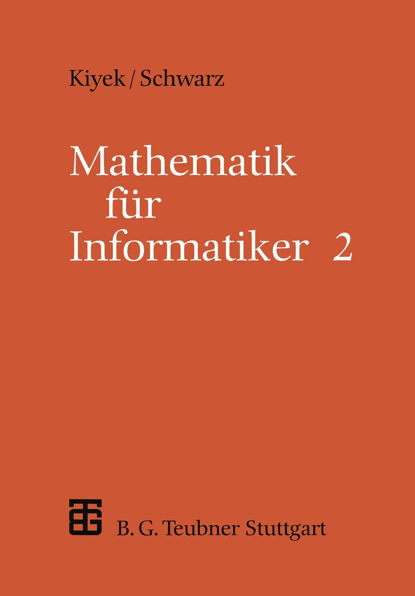 Mathematik für Informatiker, Bd.2 (Leitfäden und Monographien der Informatik) Computer Science