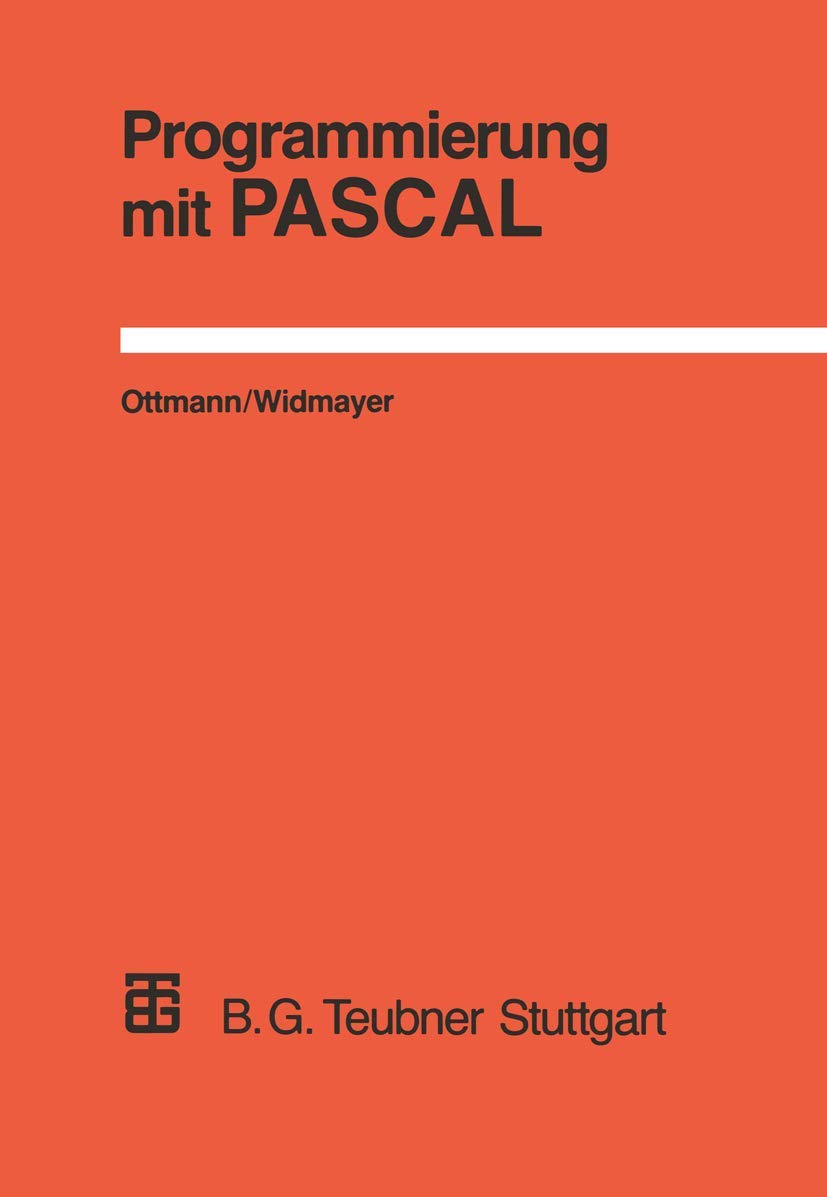 Programmierung mit PASCAL Computer Science
