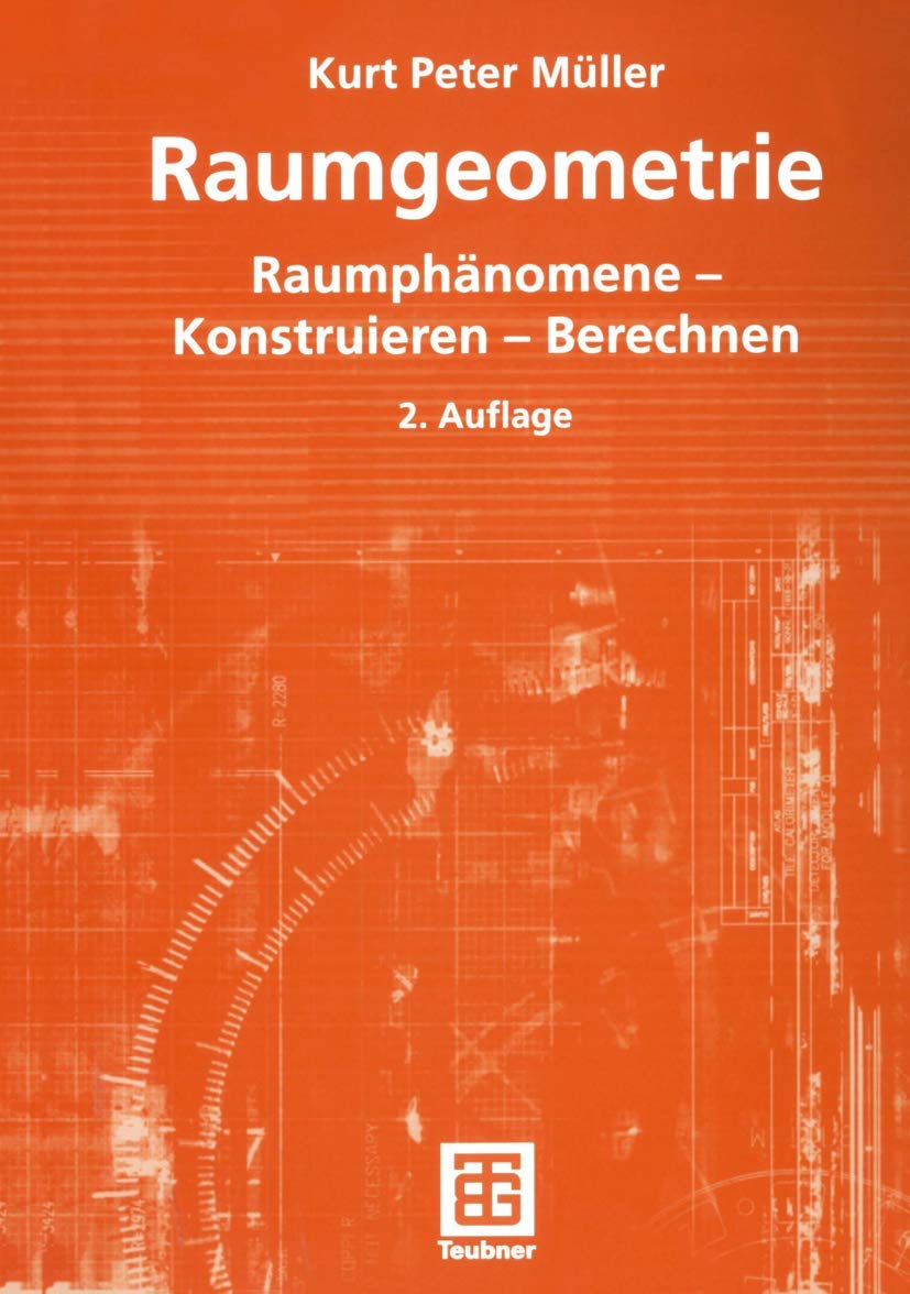 Raumgeometrie: Raumphänomene - Konstruieren - Berechnen (Mathematik-ABC für das Lehramt) (German Edition) Education & Training
