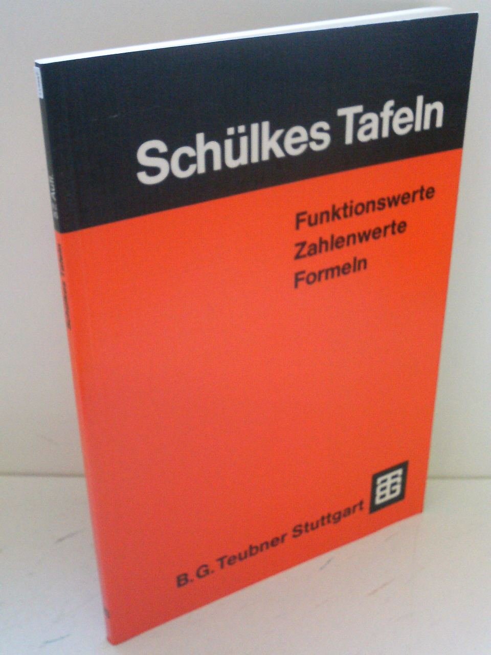 Schülkes Tafeln: Funktionswerte Zahlenwerte Formeln Study Guides