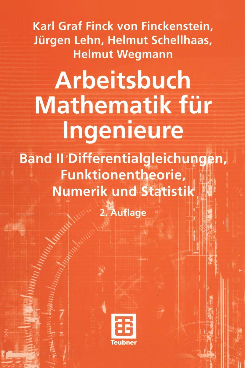 Arbeitsbuch Mathematik für Ingenieure: Band II: Differentialgleichungen, Funktionentheorie, Numerik und Statistik Media & Communication