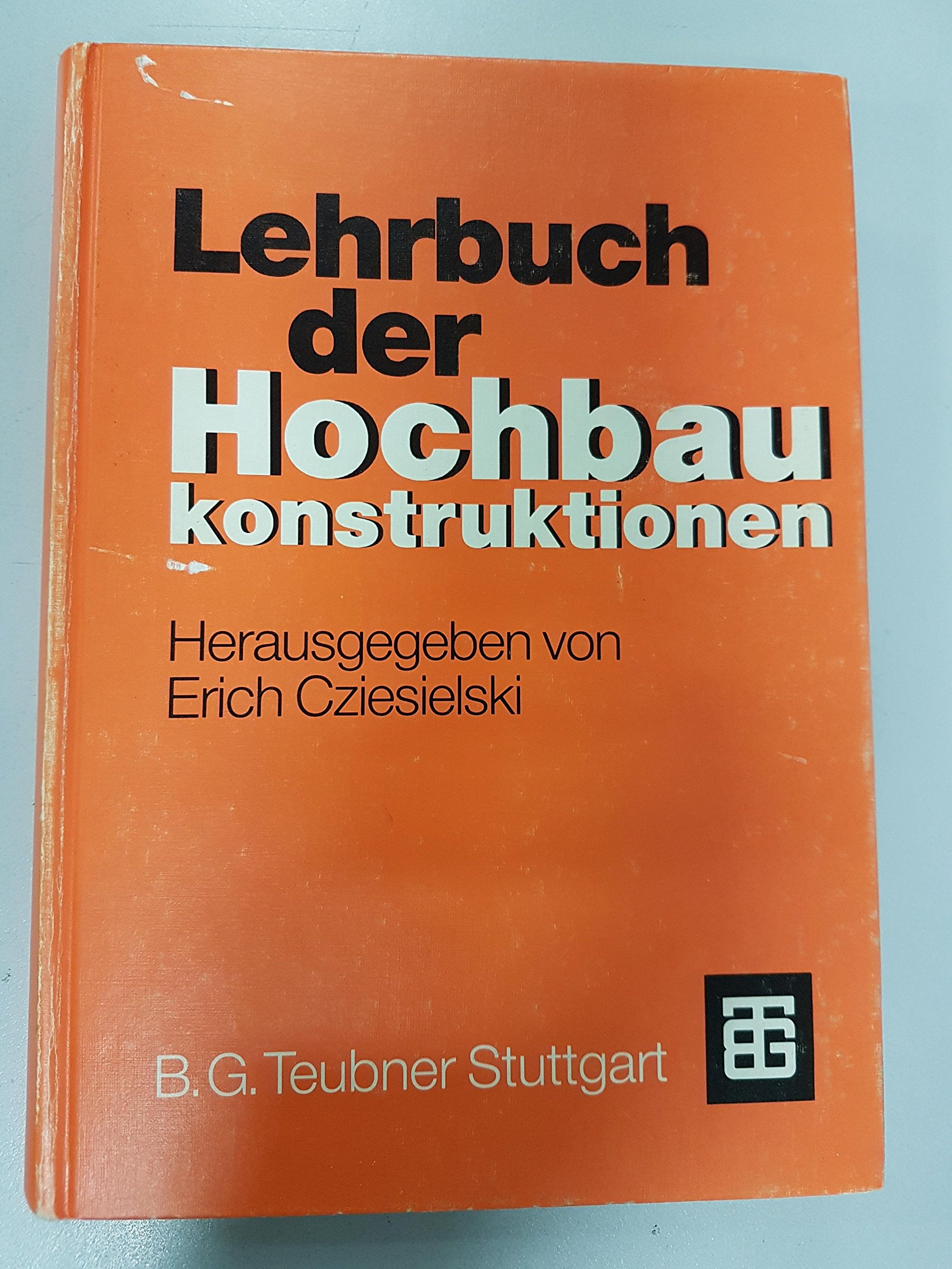 Lehrbuch der Hochbaukonstruktionen Business & Technology