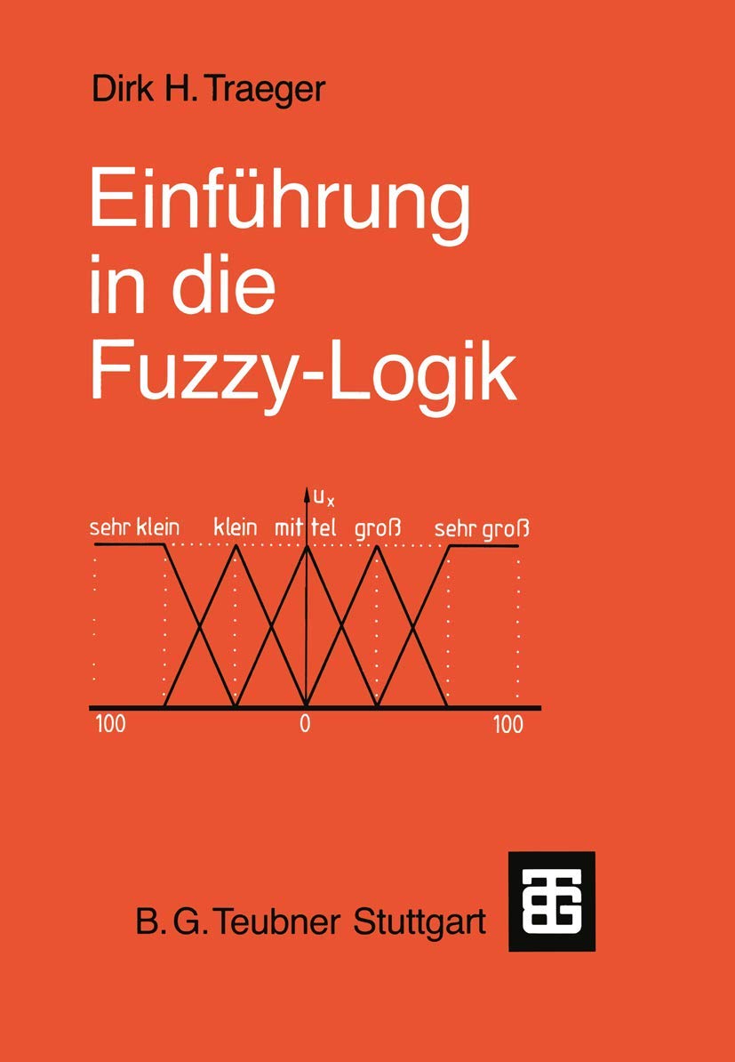 Einführung in die Fuzzy-Logik Computer Science