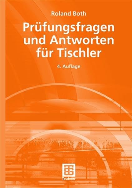 Prüfungsfragen und Antworten für Tischler Business & Technology