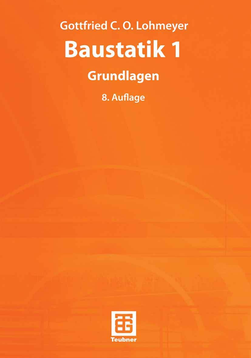 Baustatik 1. Grundlagen. Business & Technology