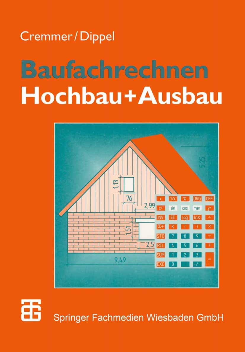 Baufachrechnen, Bd.2, Hochbau: Hochbau + Ausbau Business & Technology