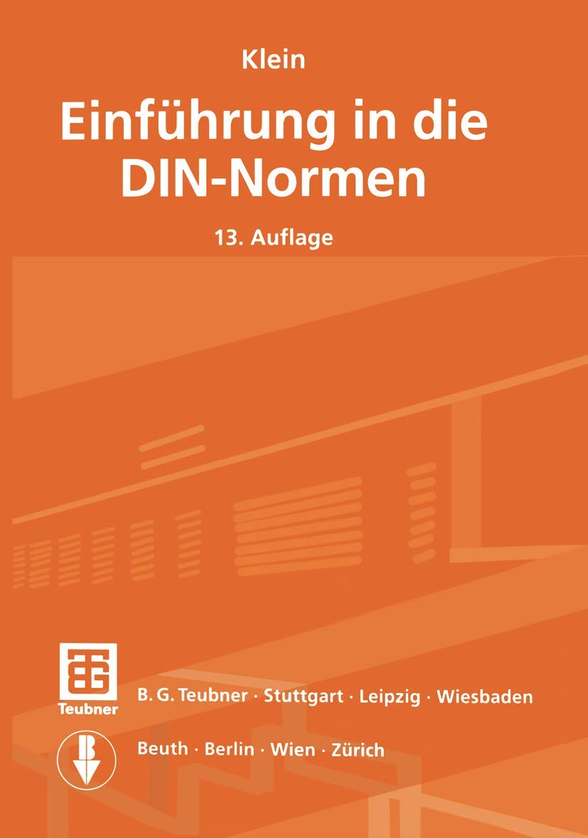 Klein Einführung in die DIN-Normen Business & Technology