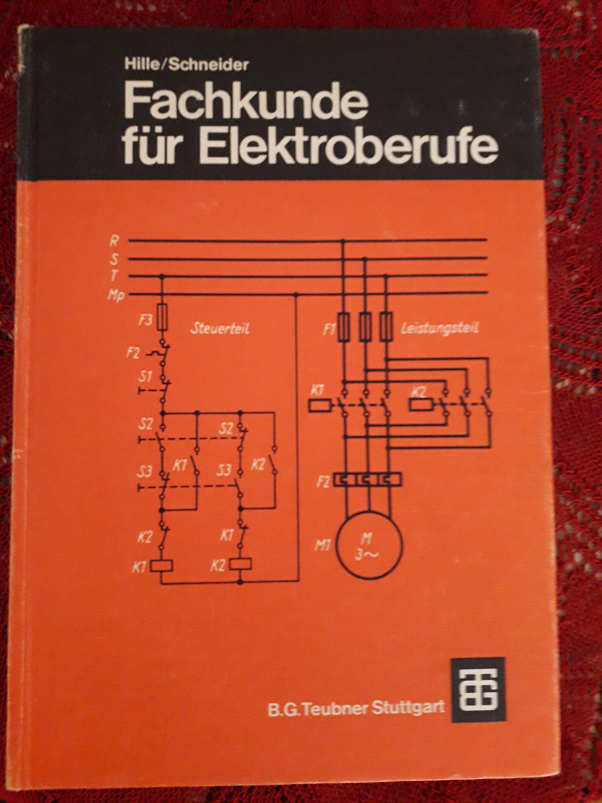 Fachkunde für Elektroberufe : mit 25 Taf., 103 Versuchen, 100 Beisp. u. 370 Übungsaufgaben Books