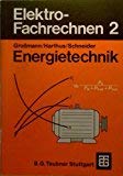 Elektro-Fachrechnen, Bd.2, Energietechnik Books