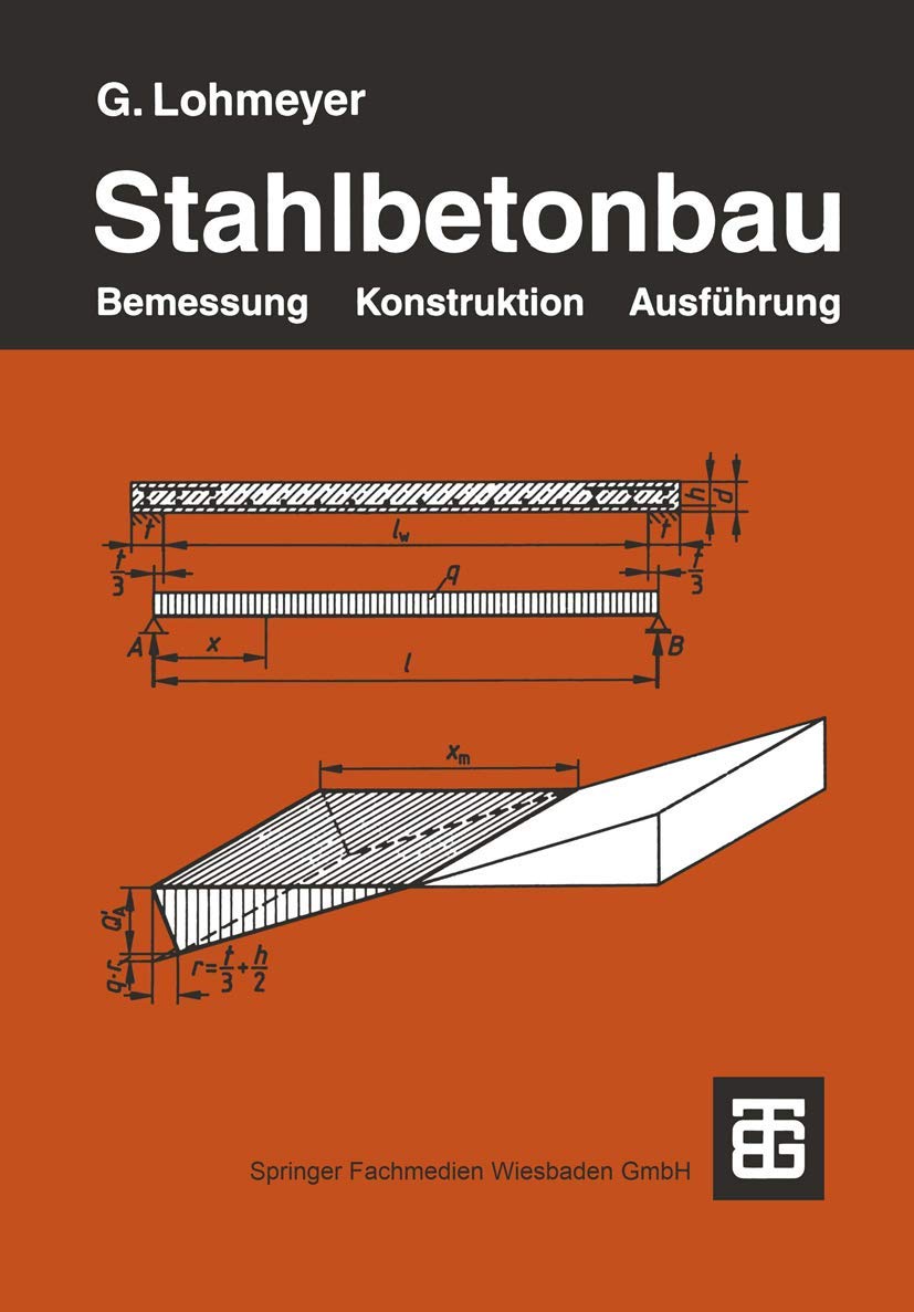 Stahlbetonbau: Bemessung - Konstruktion - Ausführung (Livre en allemand) book