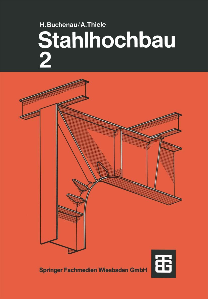 Buchenau/Thiele, Stahlhochbau: Teil 2 Business & Technology