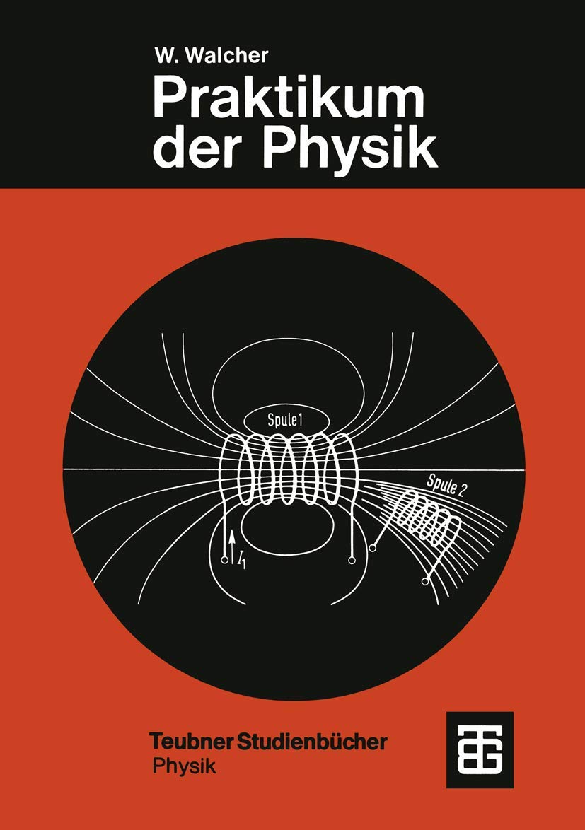 Praktikum der Physik (Teubner Studienbücher Physik) Media & Communication