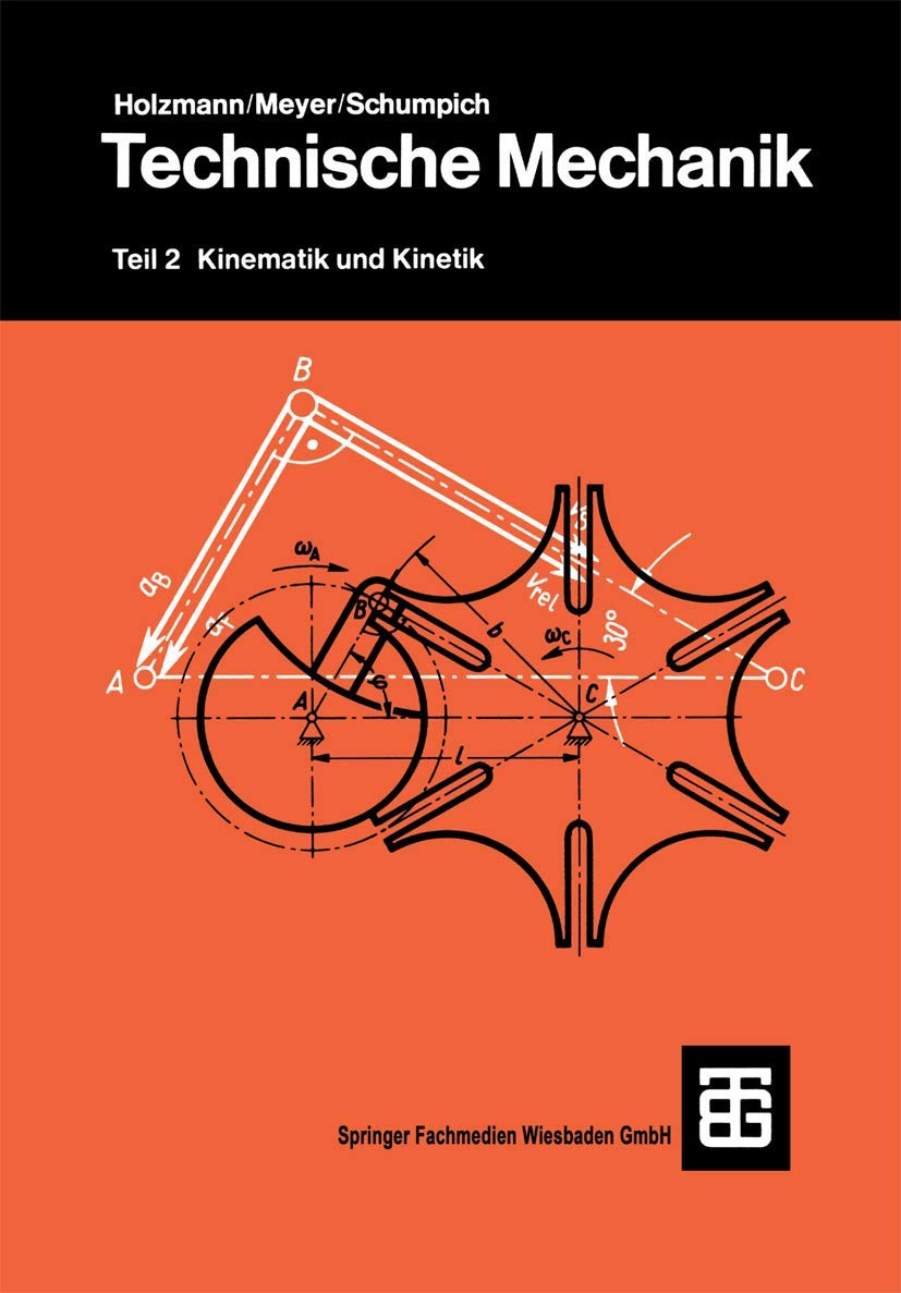 Technische Mechanik. Teil 2: Kinematik und Kinetik Business & Technology