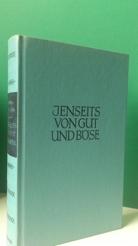 Jenseits von Gut und Böse: Zur Genealogie der Moral (Kröners Taschenausgaben (KTA)) Philosophy