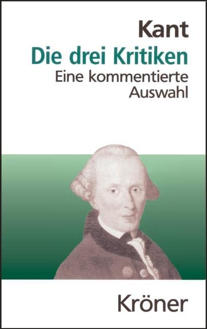 Die drei Kritiken in ihrem Zusammenhang mit dem Gesamtwerk Philosophy