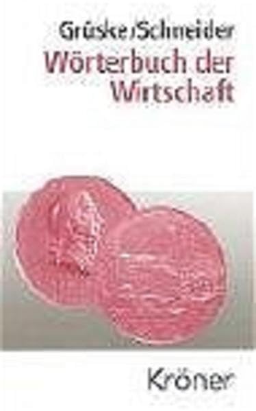 Wörterbuch der Wirtschaft (Kröners Taschenausgaben (KTA)) Law
