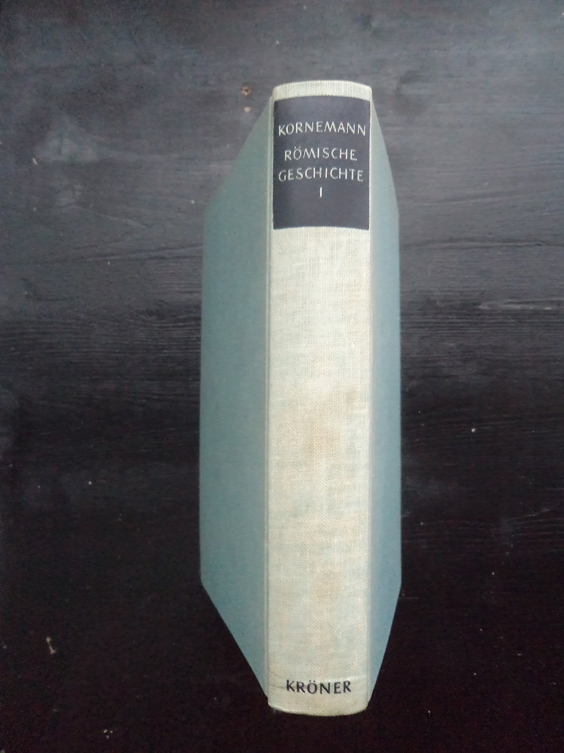 Römische Geschichte: Die Zeit der Republik (Kröners Taschenausgaben (KTA)) Books