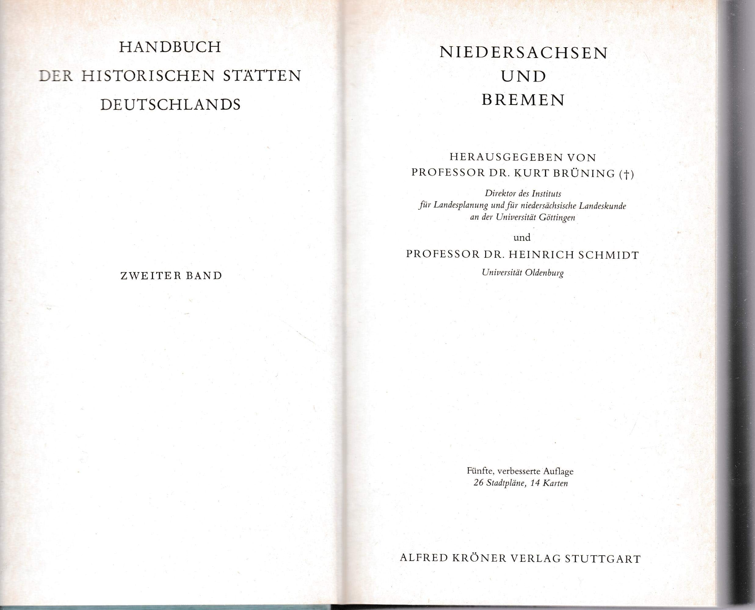 Handbuch der historischen Stätten Deutschlands / Niedersachsen und Bremen (Kröners Taschenausgaben (KTA)) Politics & History