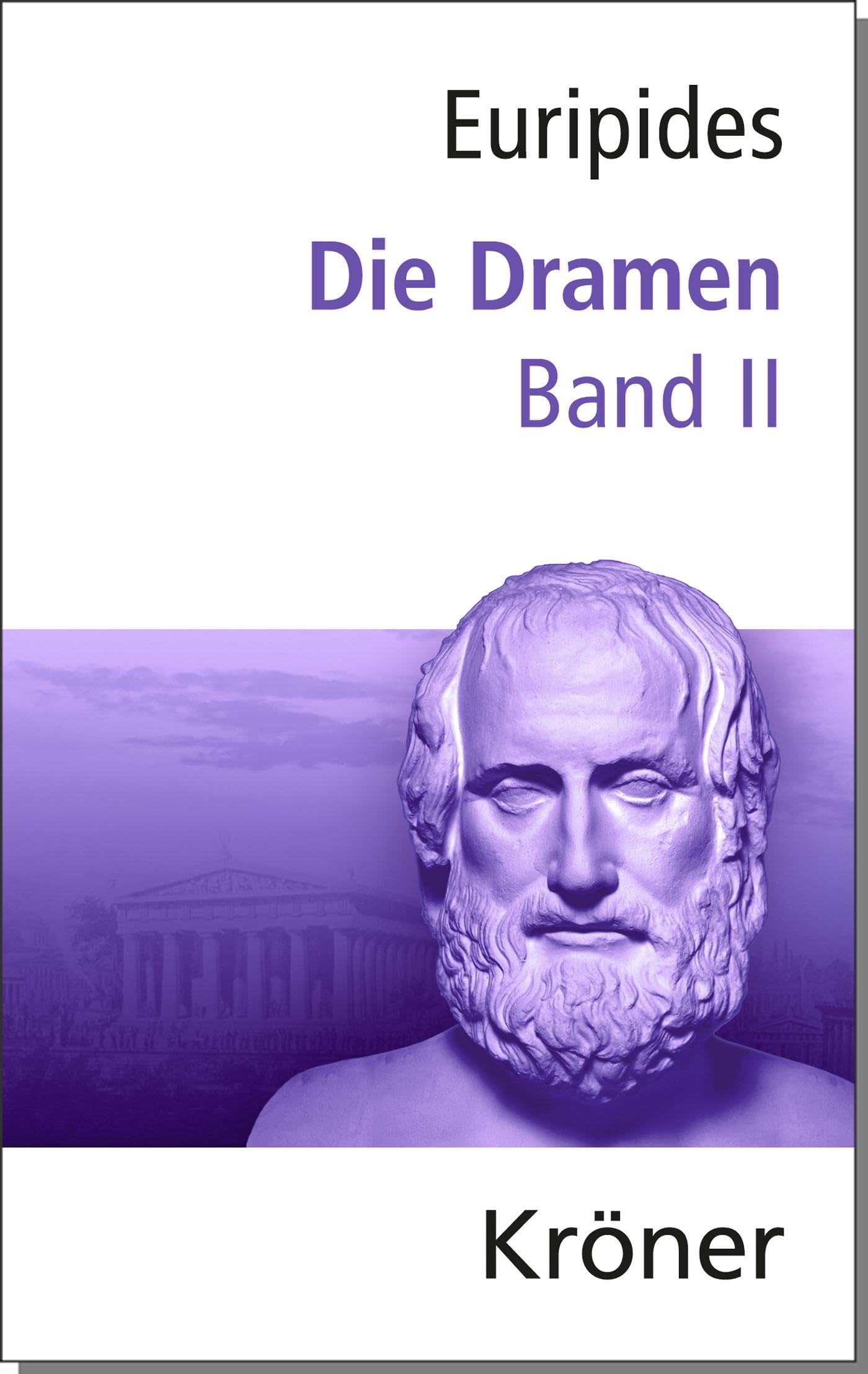 Euripides, Die Dramen / Die Dramen: Band II Drama