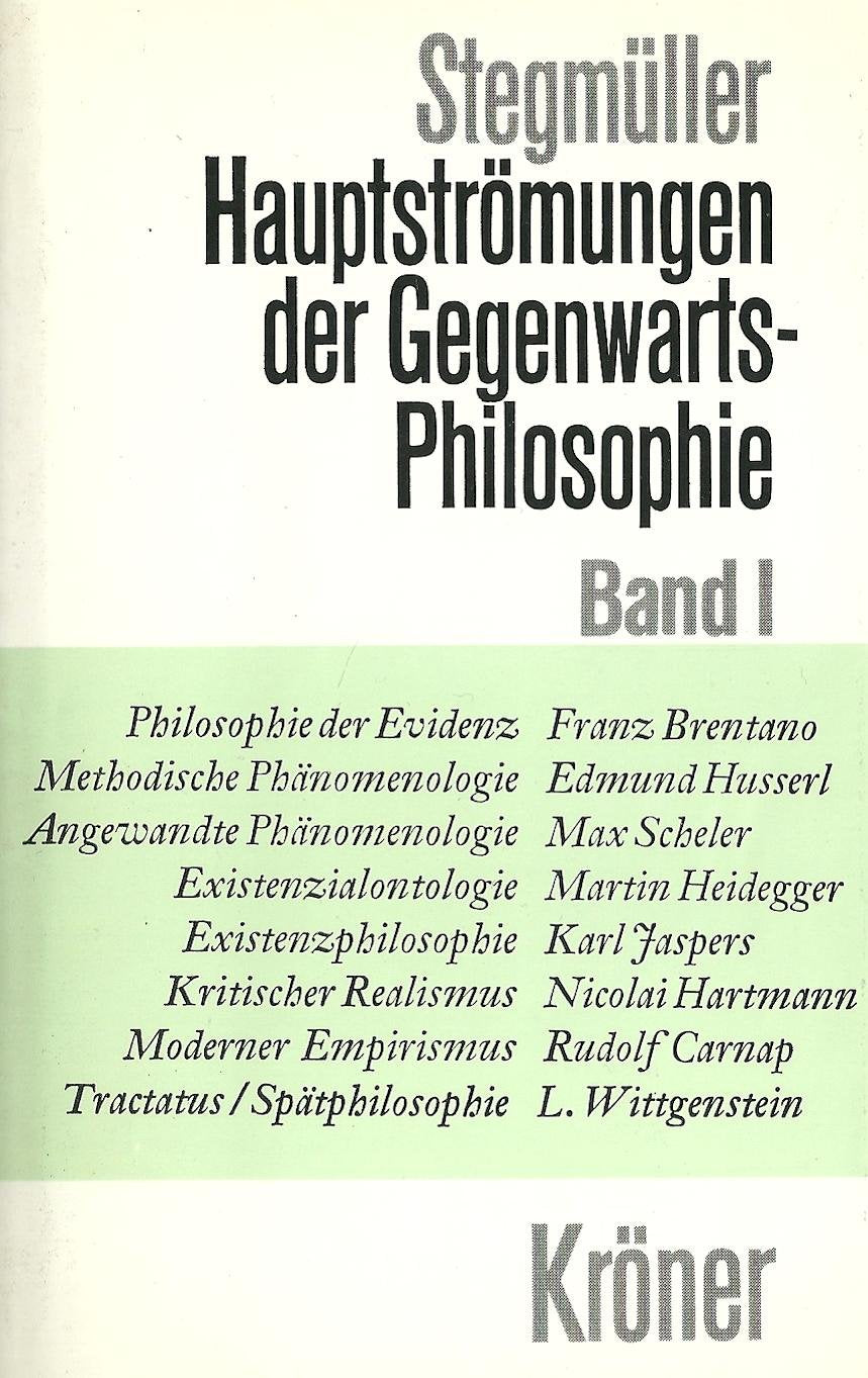 Hauptströmungen der Gegenwartsphilosophie. Eine kritische Einführung. Band 1 Books