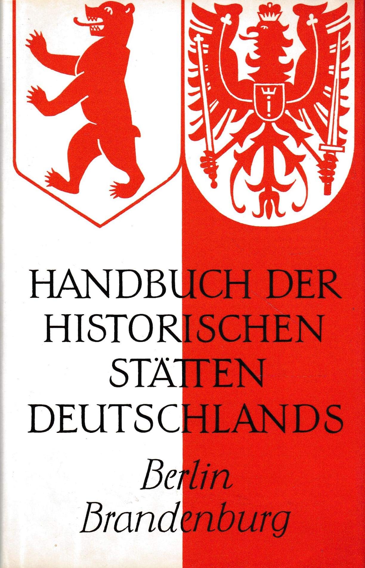 Handbuch der Historischen Stätten Deutschlands, Band 10: Berlin und Brandenburg Books