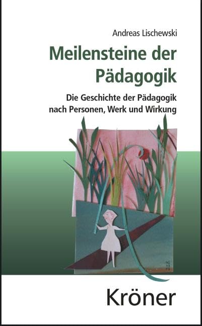 Meilensteine der Pädagogik General education