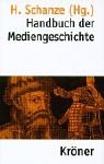 Handbuch der Mediengeschichte. (Kröners Taschenausgaben (KTA)) Law