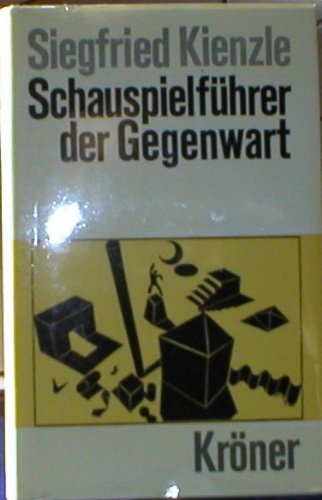 Schauspielführer der Gegenwart : 714 Einzelinterpretationen z. Schauspiel seit 1945 Books
