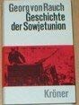 Geschichte der Sowjetunion (Kröners Taschenausgaben (KTA)) General education