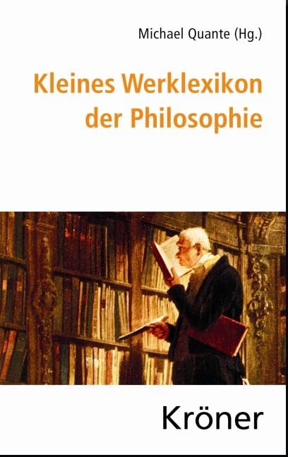 Kleines Werklexikon der Philosophie Philosophy