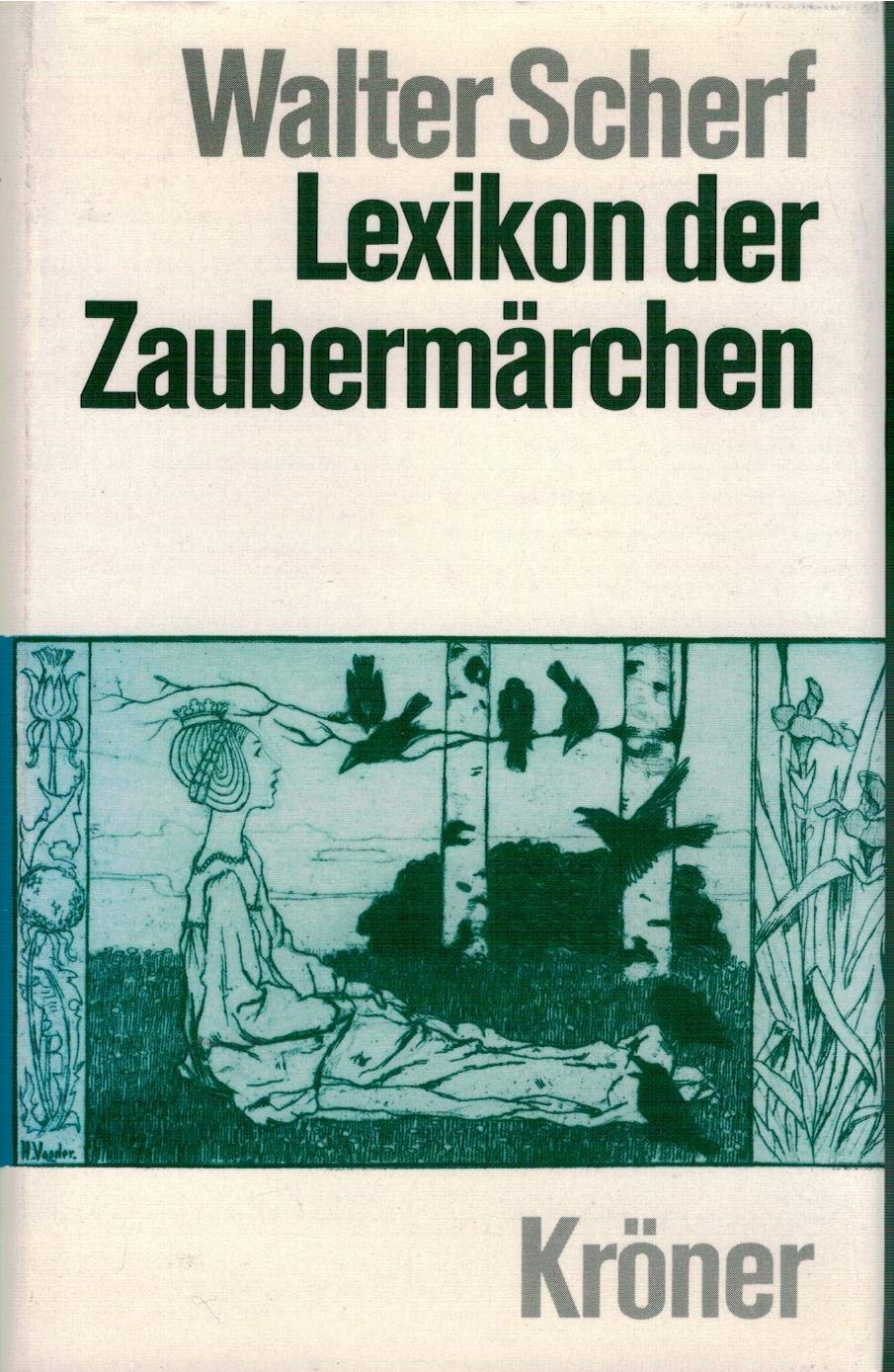 Lexikon der Zaubermärchen (Kröners Taschenausgaben (KTA)) Books