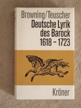 Deutsche Lyrik des Barock 1618-1723: Autorisierte deutsche Ausgabe (Kröners Taschenausgaben (KTA)) Business & Technology