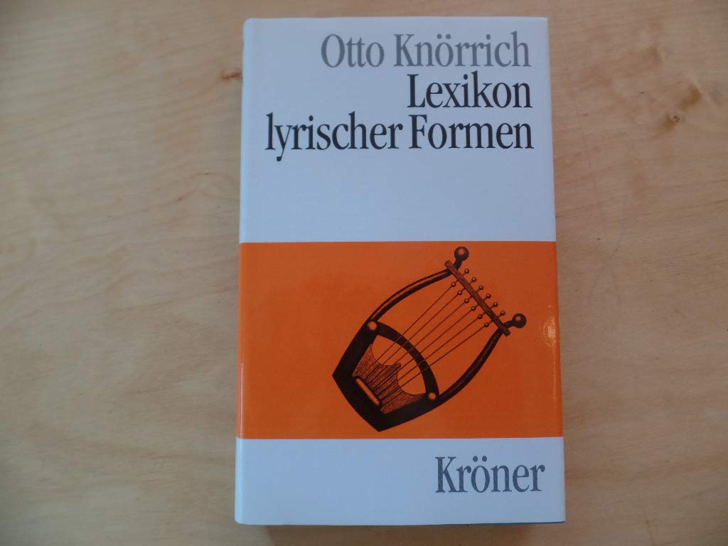 Lexikon lyrischer Formen (Kröners Taschenausgaben (KTA)) Poetry