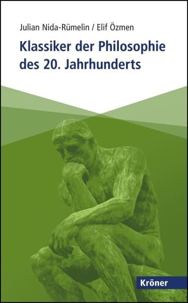 Klassiker der Philosophie des 20. Jahrhunderts Philosophy
