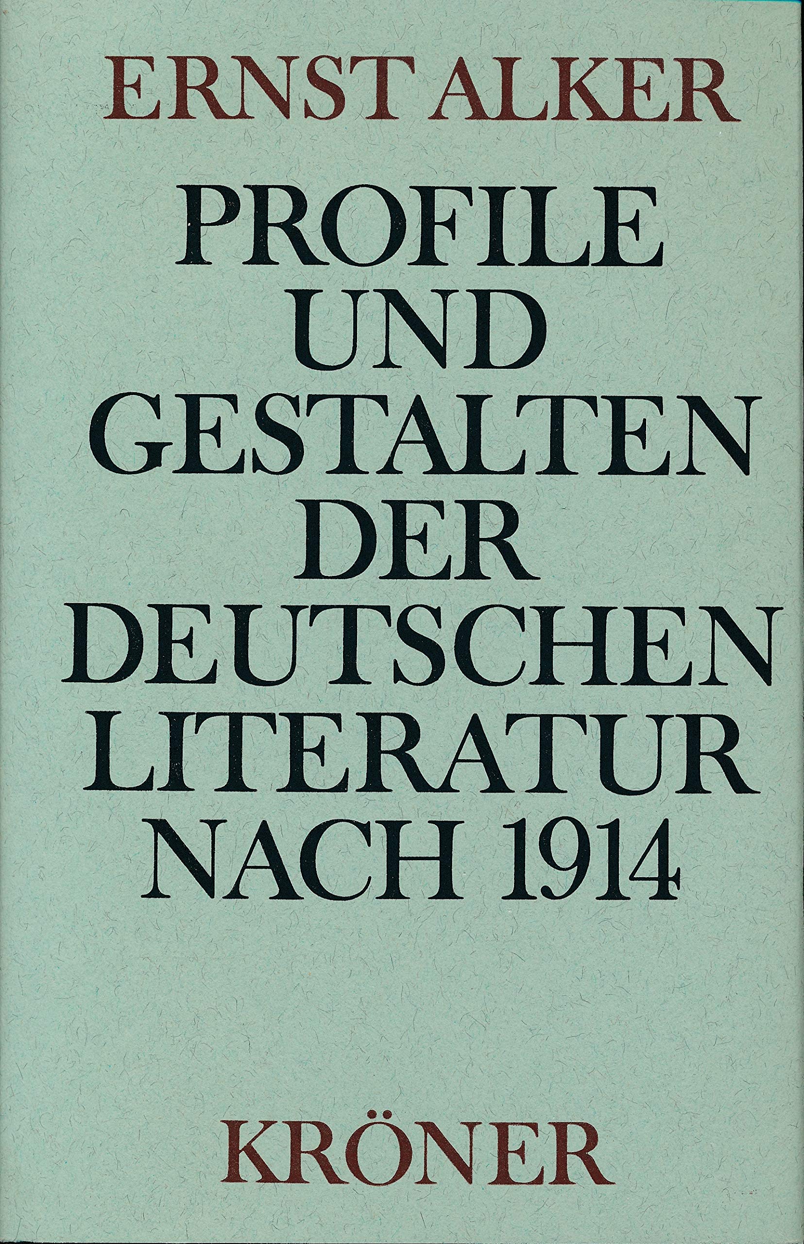 Profile und Gestalten der Deutschen Literatur nach 1914 Professional & Reference Books