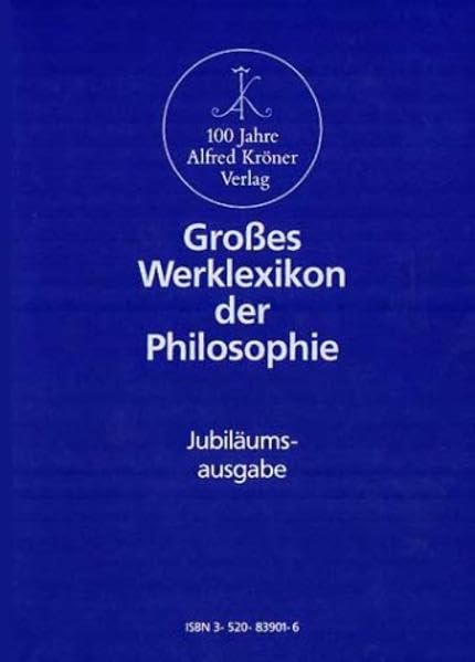 Großes Werklexikon der Philosophie (Jubiläumsausgabe: 2 Bände im Schuber) Philosophy